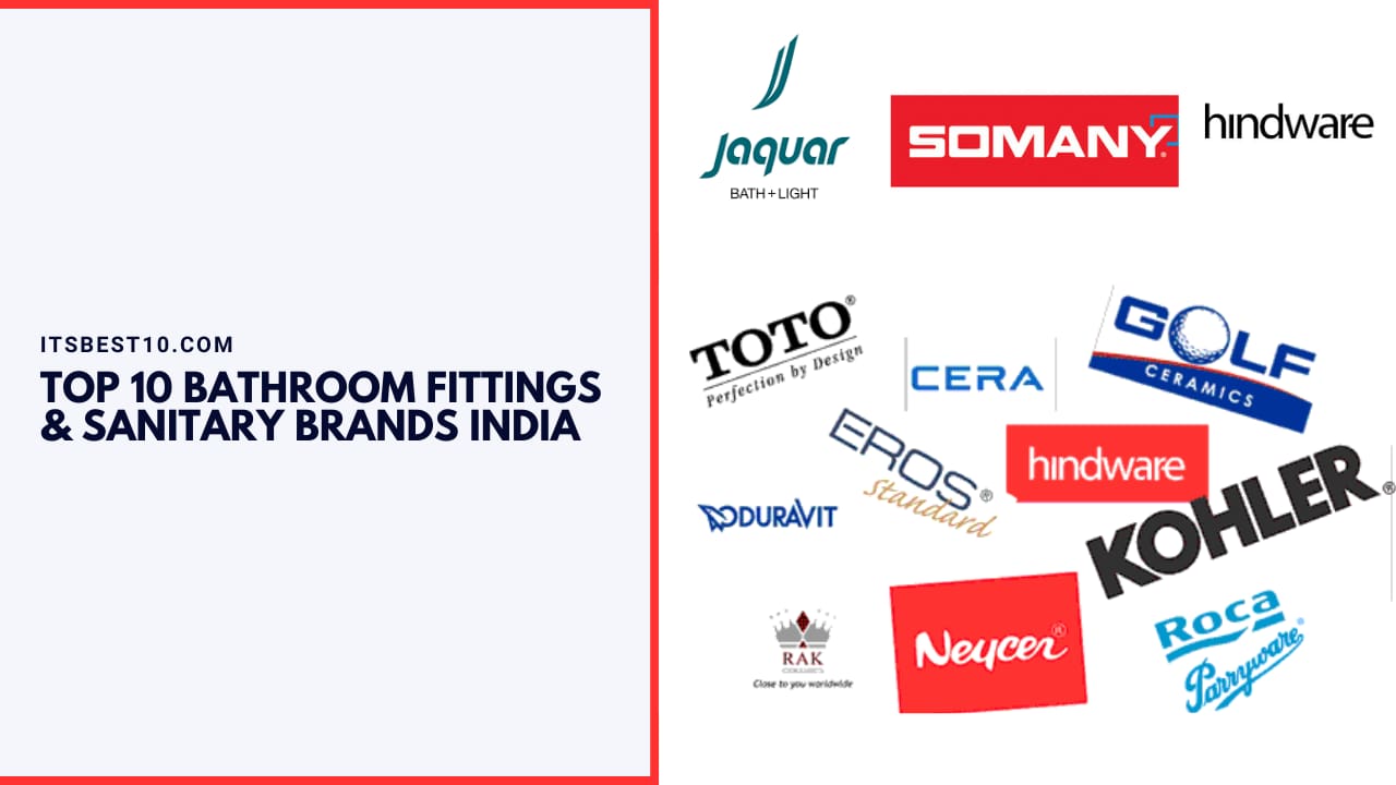 Top 10 Bathroom Fittings & Sanitary Brands India