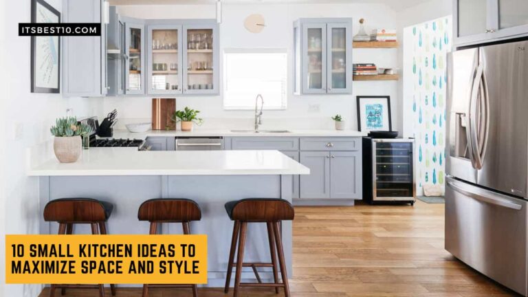 10 Small Kitchen Ideas to Maximize Space and Style